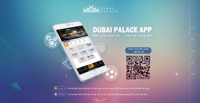DUBAI PALACE – Nhà cái mang đẳng cấp quốc tế