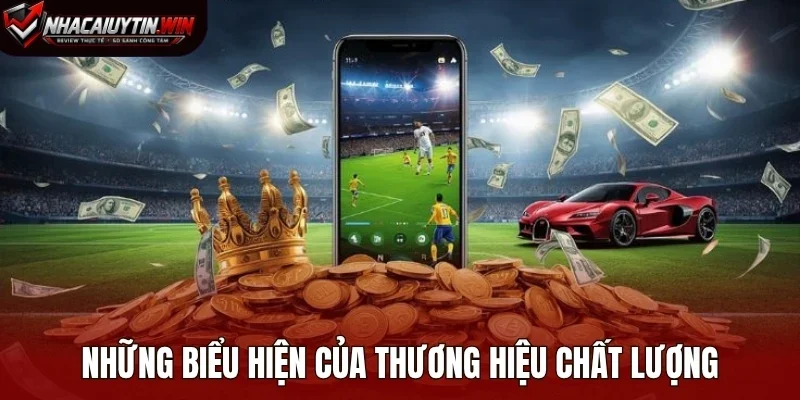 Những biểu hiện của thương hiệu chất lượng