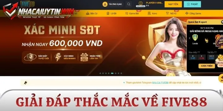 Làm rõ những điều còn khiến bet thủ lăn tăn về Five88