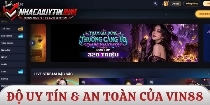Đánh giá mức độ uy tín & an toàn của Vin88